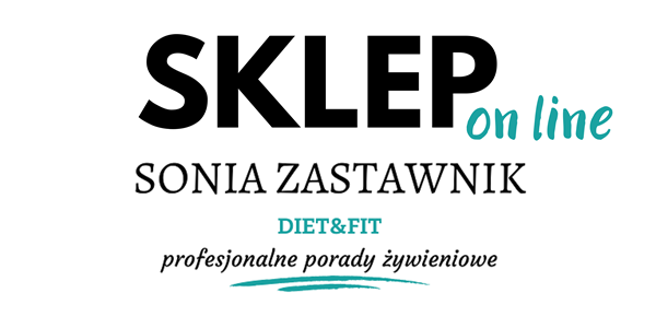 sklep on line poradni dietetycznej diet&fit dietetyk Sonia Zastawnik. tu kupisz jadłospisy i konsultacje on line