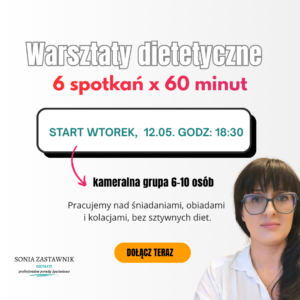 Warsztaty dietetyczne MOK Bukowno EDYCJA 3
